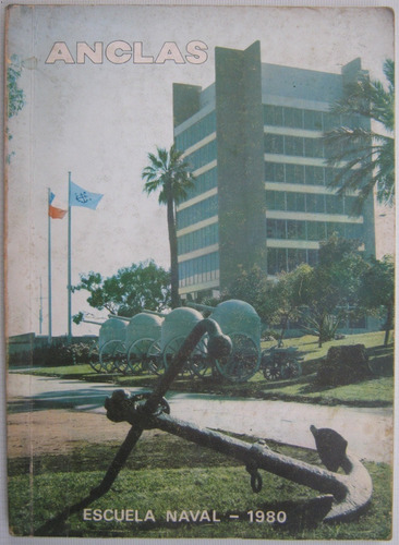 Escuela Naval Revista Anclas Año 1980