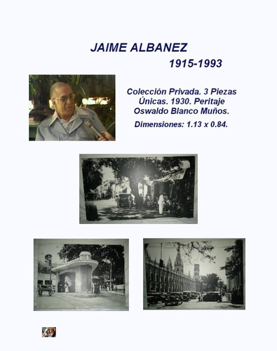 Fotografías Únicas De Jaime Albanez. 1930. Certificadas 