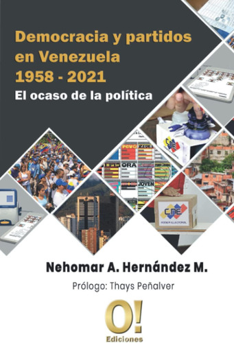 Libro: Democracia Y Partidos En Venezuela : El Ocaso De La P