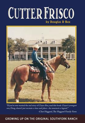 Libro Cutter Frisco: Growing Up On The Original Southfork...