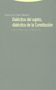 Dialectica Del Sujeto Dialectica De La Constitucion - Cab...