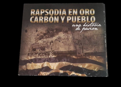 Cd Del Club Atlético Peñarol Rapsodia En Oro Y Carbón 