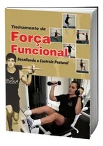 Comprar Livro Treinamento De Força Funcional, De Cássio Adriano Pereira. Editora Fontoura Em Português