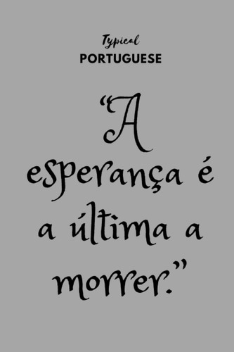 Typical Portuguese Notebook: C Typical Portuguese