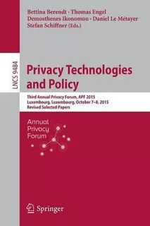 Libro Privacy Technologies And Policy - Bettina Berendt