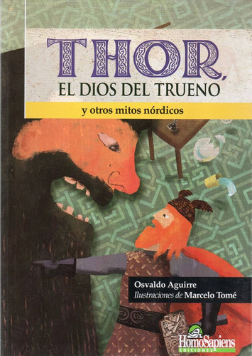 Thor Dios Del Trueno Y Otros Mitos Osvaldo Aguirre (hs)