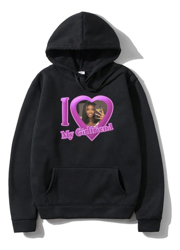 Sudadera Con Capucha Con Estampado «i Love My Girlfriend Sza