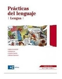 Practicas Del Lenguaje 1 Lengua A Z (es 1 Año/caba 7) (seri
