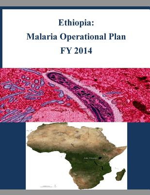 Libro Ethiopia: Malaria Operational Plan Fy 2014 - United...