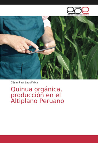 Libro: Quinua Orgánica, Producción En El Altiplano Peruano