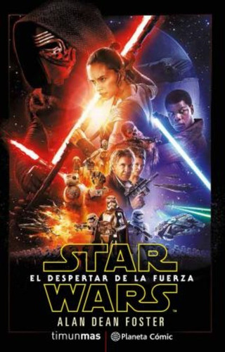 Star Wars El Despertar De La Fuerza (novela) - Ed. Planeta
