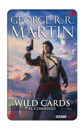 Wild Cards 1 - El Comienzo - George R. R. Martin