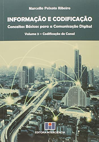 Libro Informacao E Codificacao - Conceitos Basicos Para A Co