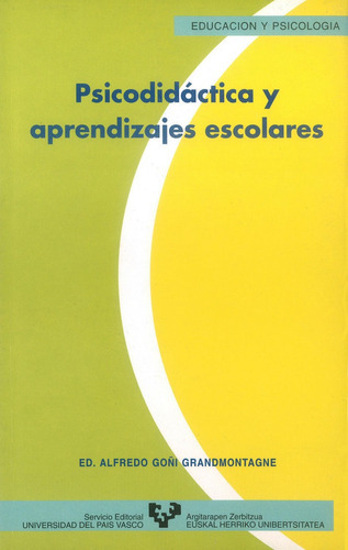 PsicodidÃÂ¡ctica y aprendizajes escolares, de VV. AA.. Editorial Universidad del País Vasco, tapa blanda en español