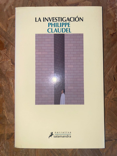 La Investigación - Philippe Claudel (nuevo)