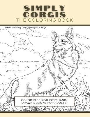 Libro Simply Corgis : The Coloring Book: Color In 30 Real...
