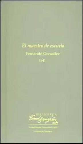 Libro El Maestro De Escuela