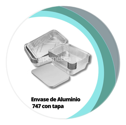 Envase Aluminio 747 Con Tapa ( 100 Unidades )