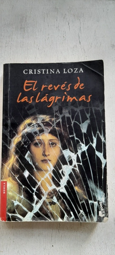 El Revés De Las Lágrimas De Cristina Loza (usado)