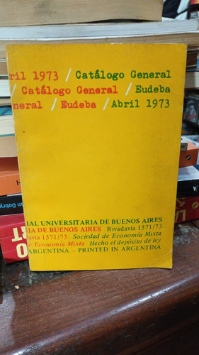 Catalogo General De Eudeba Abril 1973