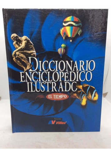 Diccionario Enciclopédico Ilustrado - Beatriz Vazquez - 2000