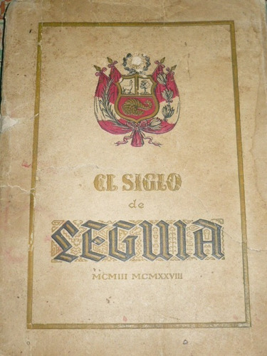 El Siglo De Leguia