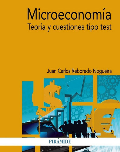 Microeconomãâa, De Reboredo Nogueira, Juan Carlos. Editorial Ediciones Pirámide, Tapa Blanda En Español