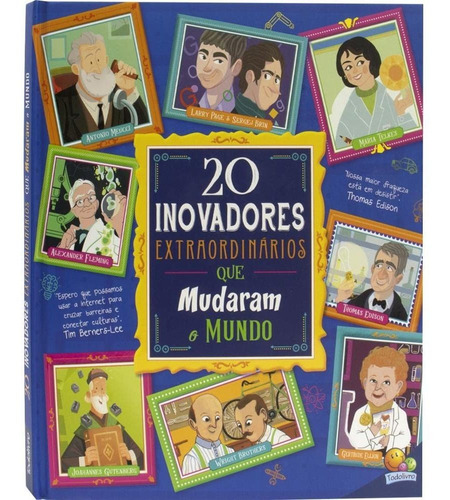 Livro Histórias Extraordinárias: 20 Inovadores Extraordinários Que Mudaram O Mundo