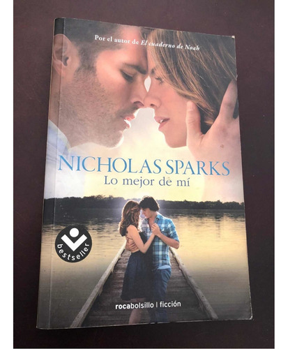 Libro Lo Mejor De Mí - Nicholas Sparks - Muy Buen Estado