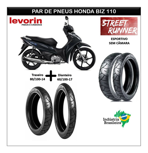 Pneu Dianteiro Honda Biz 110 + Pneu Tras Street Runner