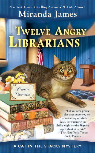 Twelve Angry Librarians, De Miranda James. Editorial Penguin Putnam Inc, Tapa Blanda En Inglés