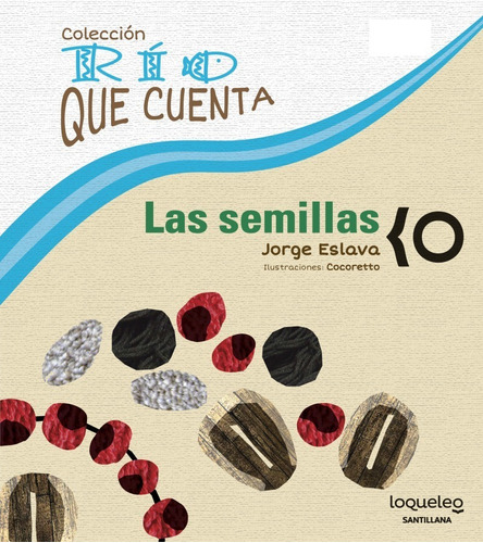 Río Que Cuenta 2: Los Pájaros / Las Semillas - Jorge Eslava 