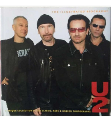 Libro - U2 The Illustrated Biography - Chris Rushby  - Tapa