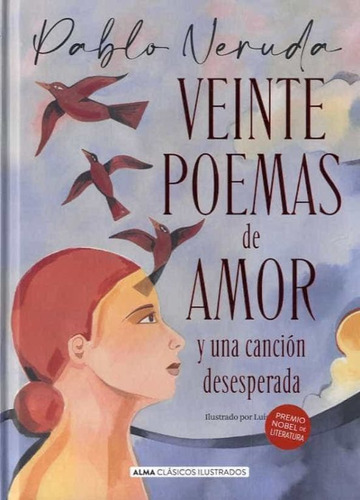 Veinte Poemas De Amor Y Una Cancion De