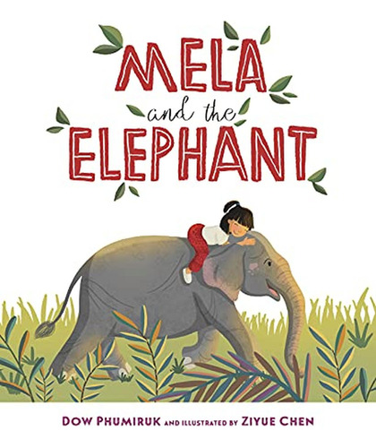 Mela And The Elephant (libro En Inglés)