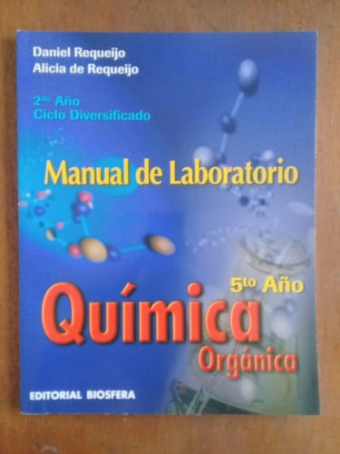 Manual De Laboratorio Química 5 Año Requeijo Biosfera