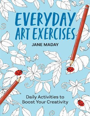 Libro Everyday Art Exercises : Daily Activities To Boost ...