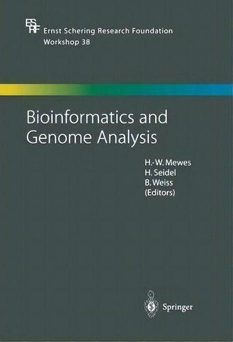 Bioinformatics And Genome Analysis, De H. W. Mewes. Editorial Springer Verlag Berlin Heidelberg Gmbh Co Kg, Tapa Blanda En Inglés