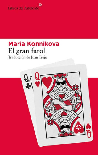 Libro - Libro El Gran Farol - Maria Konnikova - Libros Del 