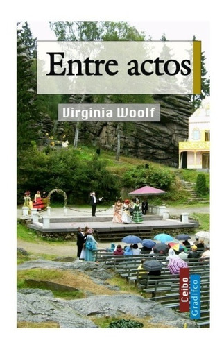 Virginia Woolf - Entre Actos - Libro