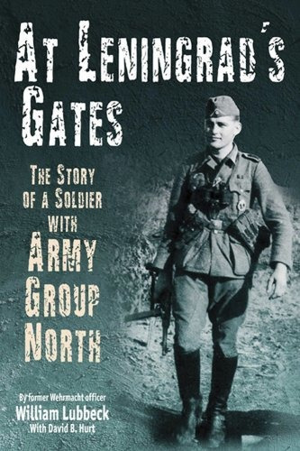 Book : At Leningrad S Gates The Story Of A Soldier With...