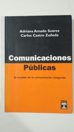Comunicaciones Publicas-amado Suarez/castro Zuñeda-temas(28)
