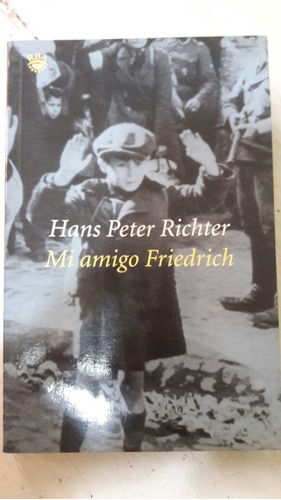 Mi Amigo Friedrich Hans Peter Richter