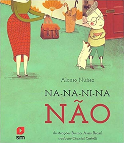 Na-na-ni-na-não, De Núñez, Alonso. Editora Sm Edicoes, Edição 01ed Em Português, 18