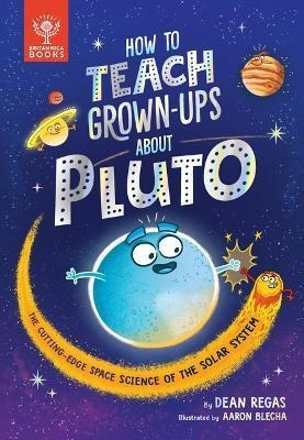 Libro How To Teach Grown-ups About Pluto : The Cutting-ed...