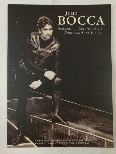 Julio Bocca - Imágenes De Cuerpo Y Alma,
