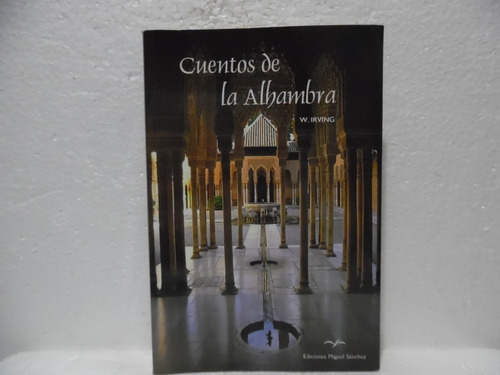 Cuentos De La Alhambra / Washington Irving / Granada 