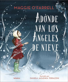 Libro ¿adónde Van Los Ángeles De Nieve?