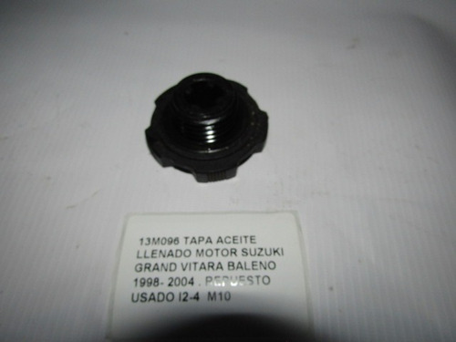 Tapa Aceite Llenado Suzuki Grand Vitara Baleno 1998- 2004