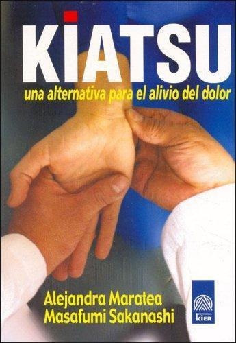 Kiatsu: Una Alternativa Para El Alivio Del Dolor